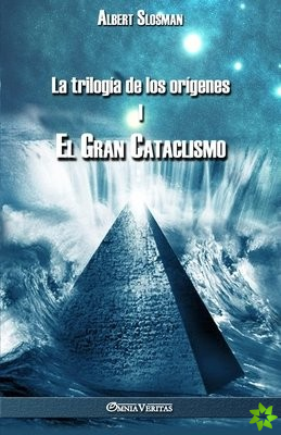 trilogia de los origenes I - El gran cataclismo