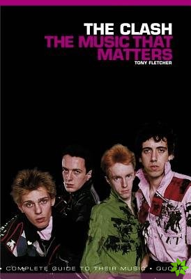 Clash: The Music That Matters
