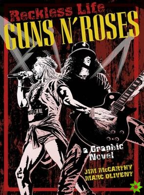 Guns 'n' Roses Graphic: Reckless Life
