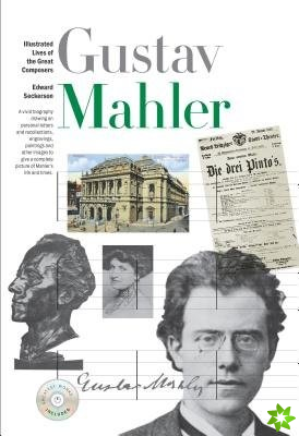 New Illustrated Lives of Great Composers: Mahler