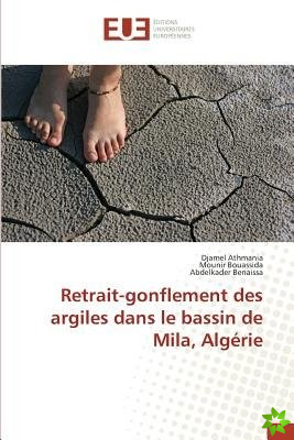 Retrait-Gonflement Des Argiles Dans Le Bassin de Mila, Algerie