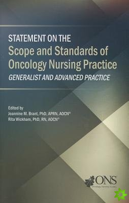 Statement on the Scope and Standards of Oncology Nursing Practice