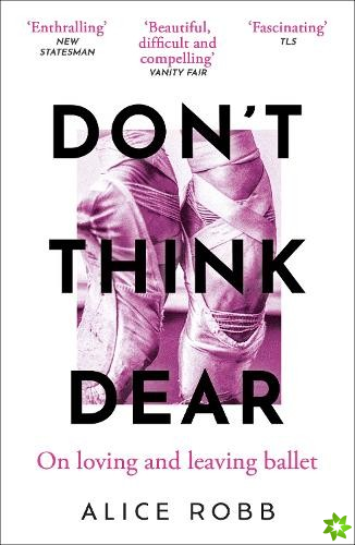 Dont Think, Dear
