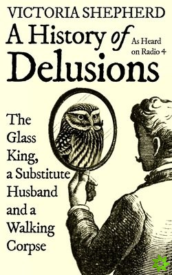 History of Delusions