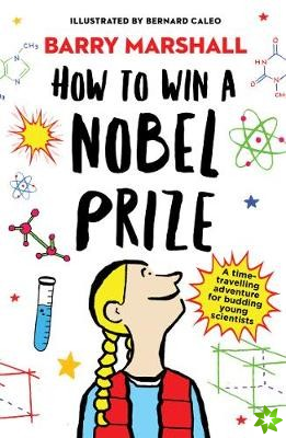 How to Win a Nobel Prize