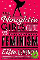 Noughtie Girl's Guide to Feminism