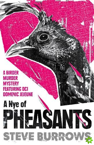 Nye of Pheasants