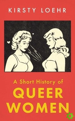 Short History of Queer Women