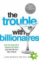 Trouble with Billionaires