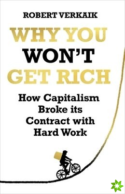 Why You Wont Get Rich