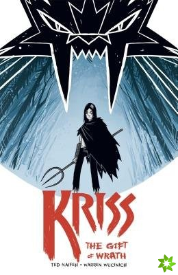 Kriss: The Gift of Wrath