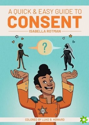 Quick & Easy Guide to Consent