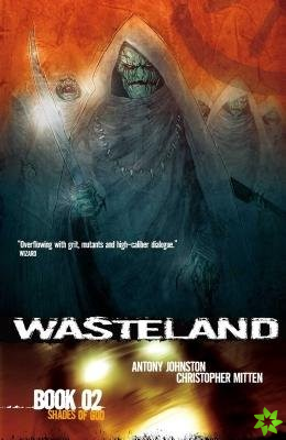 Wasteland Book 2: Shades of God