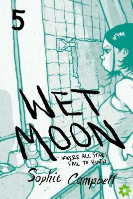 Wet Moon Book Five (New Edition)