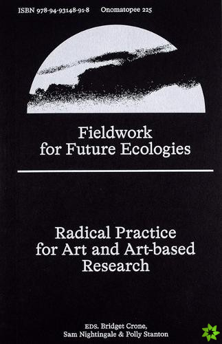 Fieldwork for Future Ecologies