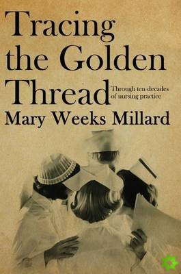 Tracing the Golden Thread