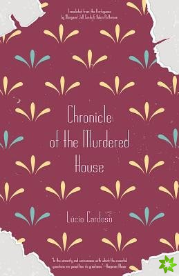 Chronicle Of The Murdered House