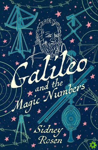 Galileo and the Magic Numbers
