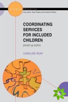 Co-ordinating Services for Included Children