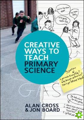 Creative Ways to Teach Primary Science