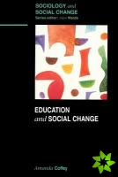EDUCATION and SOCIAL CHANGE
