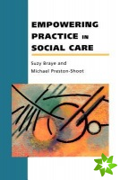 Empowering Practice In Social Care