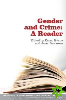 Gender and Crime: A Reader