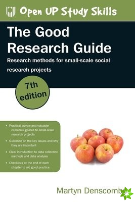 Good Research Guide: Research Methods for Small-Scale Social Research Projects