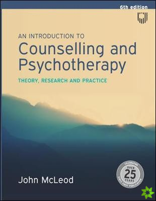 Introduction to Counselling and Psychotherapy: Theory, Research and Practice