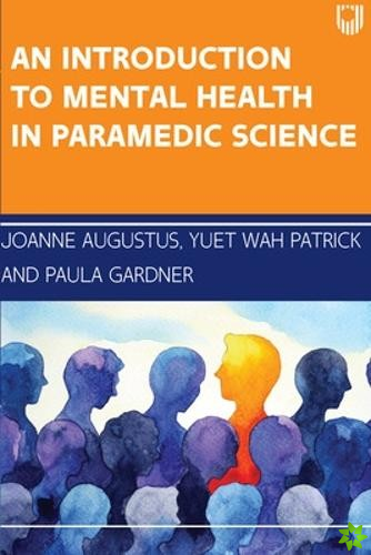 Introduction to Mental Health in Paramedic Science