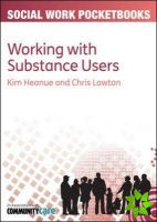 Pocketbook Guide to Working with Substance Users