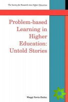 Problem-based Learning In Higher Education: Untold Stories