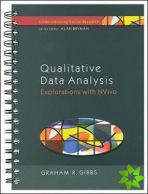 Qualitative Data Analysis: Explorations with NVivo
