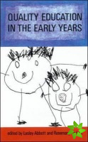Quality Education in the Early Years