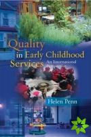 Quality in Early Childhood Services - An International Perspective