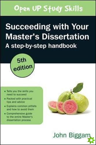 Succeeding with Your Master's Dissertation: A Step-by-Step Handbook