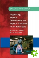 Supporting Physical Development in the Early Years