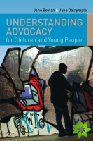 Understanding Advocacy for Children and Young People