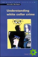 UNDERSTANDING WHITE COLLAR CRIME