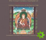 Great Golden Garland of Gampopa's Sublime Considerations on the Supreme Path