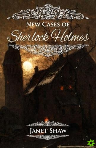 New Cases of Sherlock Holmes