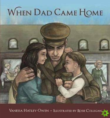 When Dad Came Home