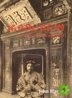 Mandarin: A Novel Of Viet Nam