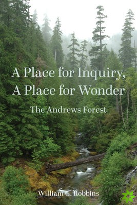 Place for Inquiry, A Place for Wonder