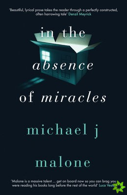 In the Absence of Miracles