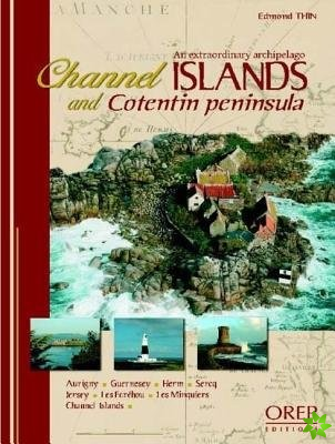 Channel Islands and Cotentin Peninsula, an Extraordinary Archipelago