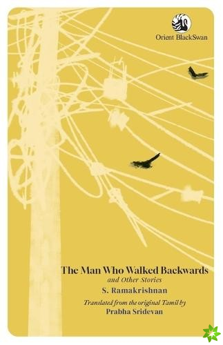 Man Who Walked Backwards and Other Stories