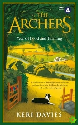 Archers Year Of Food and Farming