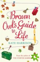 Brown Owl's Guide To Life