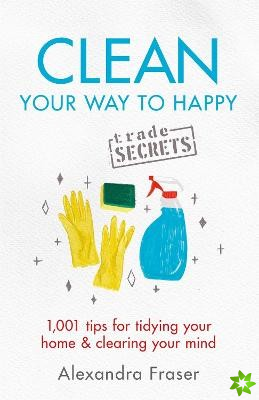 Clean Your Way to Happy